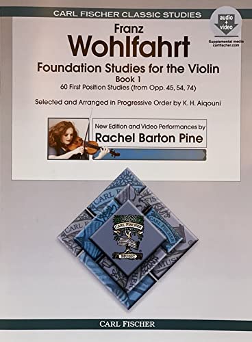 Estudios Fundacionales para el Violín, Volumen 1 - 60 Estudios de Primera Posición (de Opp. 45, 54, 74)...