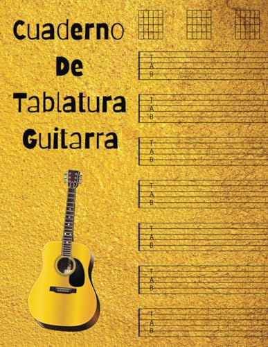 Cuaderno De Tablatura Guitarra Guitarra Seis Cuerdas - 120 Paginas - Para Guitarristas Estudiantes De...